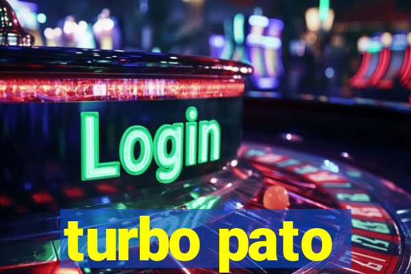 turbo pato